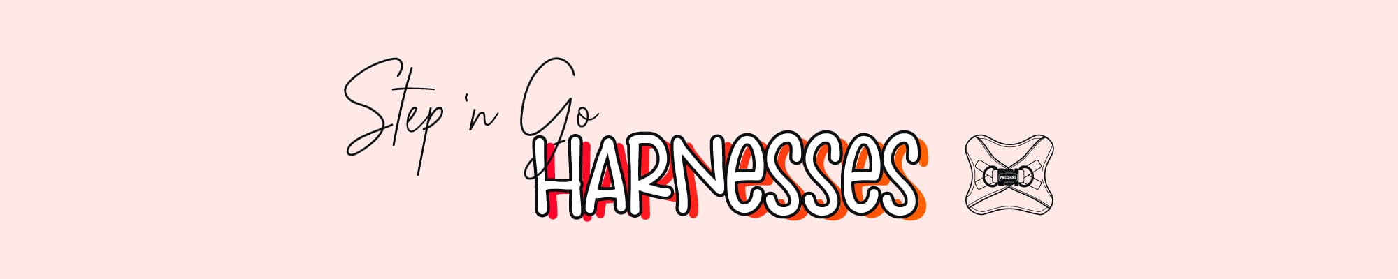 Step 'n Go Harnesses